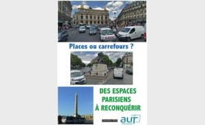 Étude de l’AUT Île de France sur 6 places parisiennes