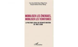 [LIVRE] Mobiliser les énergies, mobiliser les territoires