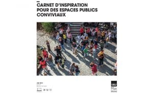 Guide IAU Carnet d’inspiration pour des espaces publics conviviaux