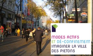 [Publication] Modes actifs et déconfinement Imaginer la ville des piétons