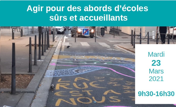 Webinaire Pour des abords d'écoles sûrs et accueillants - 23/03/21