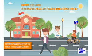 Rencontre En Normandie : place aux enfants dans l’espace public – 27 mars 2024