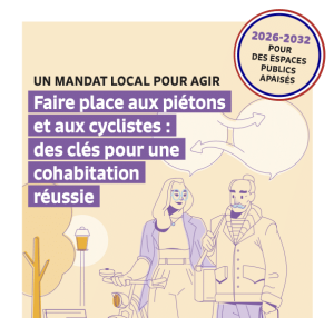 Publication du plaidoyer « Faire place aux piétons et aux cyclistes : des clés pour une cohabitation réussie »